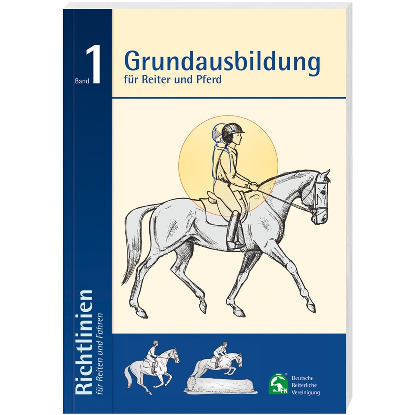 Buch - Richtlinien für Reiten und Fahren - Grundausbildung für Reiter und Pferd (Band 1)